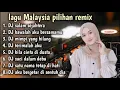 Download Lagu DJ salam sejahtera_album malaysia pilihan terbaik remix terbaru 2022