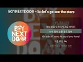 Lagu BOYNEXTDOOR - So let's go see the stars [가사/Lyrics]