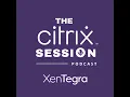 The Citrix Session Announcing the Citrix X Plus for Windows 365 public