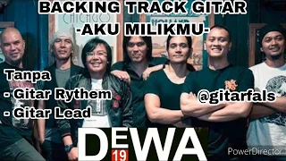 backing track aku milikmu dewa19