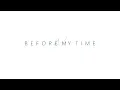 Download Lagu Iluniev - Before my time II (Aryv Remix bootleg)