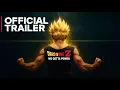 Download Lagu Dragon Ball Z - We Gotta Power | Realistic Opening Trailer