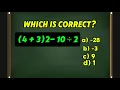 4 3 times 2 minus 10 divided by 2 A BASIC Math problem MANY Will get WRONG