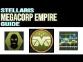 Stellaris 3 9 Megacorp Empire Guide