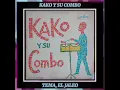 EL JALEO... KAKO Y SU COMBO.. DAVID RODRIGUEZ CABARCAS