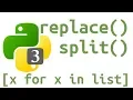 python3 how to split strings replace characters do list comprehensions