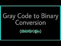 Gray Code To Binary Conversion