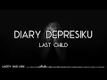 Download Lagu Diary Depresiku - Last Child (Karaoke Songs With Lyrics - Original Key)