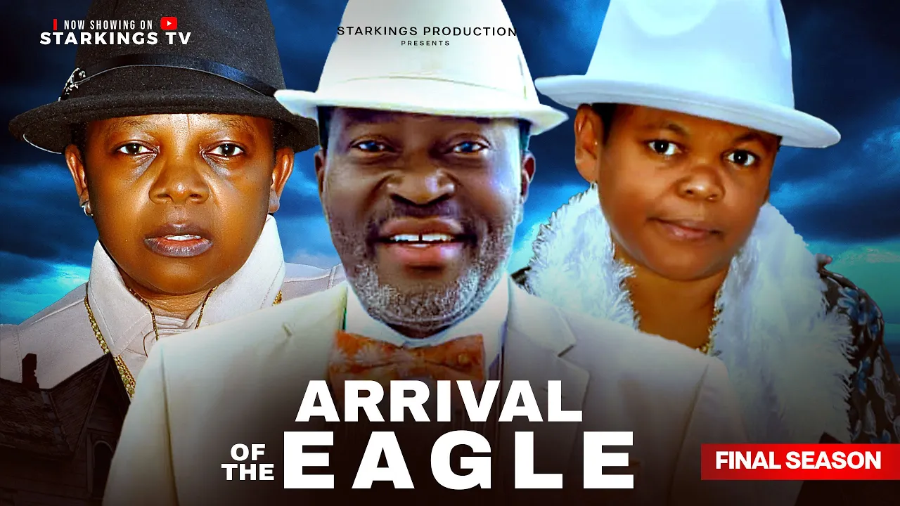 Arrival Of Eagles - Kanayo O Kanayo, Osita — Nollywood