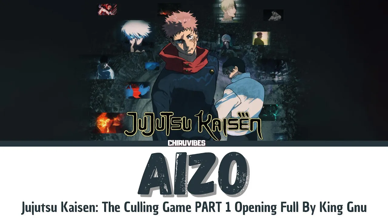 King Gnu - AIZO | Jujutsu Kaisen Season 3 Opening Full