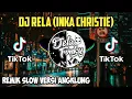 DJ RELA (inka christie) demi cinta yang menyala || Remik slow versi angklung