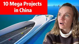证明中国正在建设未来的10个超级工程