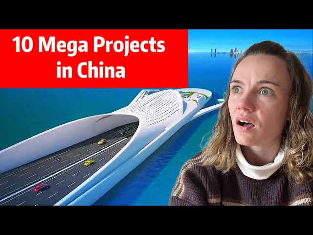 10 Mega Projects That Prove China is Building the Future