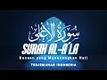 Download Lagu Surah Al A'la - Ahmad Al-Shalabi [ 087 ] HQ I Bacaan Quran Merdu