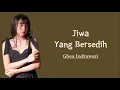 Download Lagu Ghea Indrawari - Jiwa Yang Bersedih | Lirik Lagu