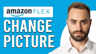 How To Change Amazon Flex Picture How To Update Amazon Flex Picture