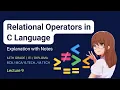 Lecture 9 What Are Relational Operators in C Language Theory Practical Demo in Visual Studio