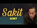 Lagu Sakit Achey
