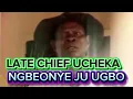 Lagu AGU IKA || LATE CHIEF UCHEKA || NGBEONYE JU UGBO || KATAPORT TV |||