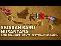 Download Lagu Sejarah Baru Nusantara: Benarkah NKRI Hanya Bertahan 100 Tahun?