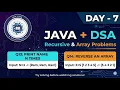 Java DSA Challenge - Day 7 Q1 Print name N times using recursion Q2 Reverse an array pointers