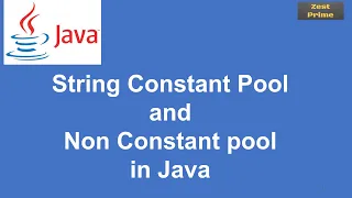 37 Java Tutorial String Constant Pool in Java String Object Creation in Java Zest Prime