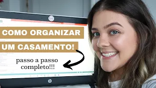 POR ONDE COMEÇO A ORGANIZAR MEU CASAMENTO |Dicas de Como e Por Onde Começar a Organizar um Casamento