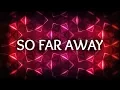 Download Lagu Martin Garrix, David Guetta ‒ So Far Away (Lyrics) ft. Jamie Scott, Romy Dya