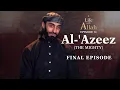 Download Lagu Ep 14 - Al-'Azeez (The Mighty) FINAL | A Life with Allah Series | Ali Hammuda