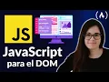 JavaScript para Manipulacion del DOM - Curso con Proyectos