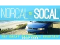 The Great California Road Trip NorCal to SoCal