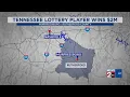 Tennessee Lottery player wins 2 million