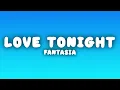 Fantasia - Falling In Love Tonight (Lyrics)
