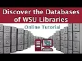 Discover the Databases of WSU Libraries