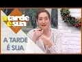 Download Lagu A Tarde é Sua (16/12/19) | Completo