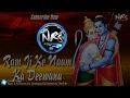 Download Lagu Ram Ji Ke Naam Ka Deewana Dj Naresh In The Mix | Ram Chahiye Shree Dham Chahiye | Burhanpur |