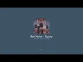 Download Lagu Red Velvet - Psycho (slowed+reverb)