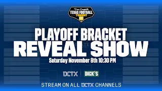 LIVE BRACKET REVEAL Exclusive Reveal of the 2025 UIL Texas High School Football Playoff Brackets