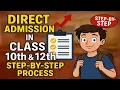 How to take Direct Admission in Class 10 12 step by step Process knowledgescrollers