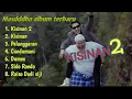 Download Lagu KISINAN 2-MASDDDHO (bola Bali nggo dolanan) FULL ALBUM