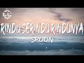 Download Lagu Spoon - Rindu Serindu Rindunyas