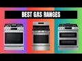 Best Gas Ranges 2026 - TOP 10 Gas Range Reviews