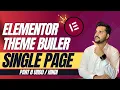 How to Create Single Page Template in Elementor Theme Builder Elementor Theme Builder Tutorials