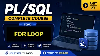 27 FOR LOOP in PLSQL