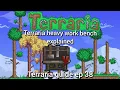 terraria heavy work bench explained terraria guide ep 38