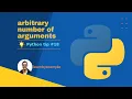 Python tip 18 arbitrary number of arguments