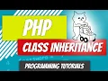Class Inheritance - PHP