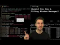 Why I m Using a Tiling Window Manager