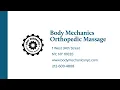 Body Mechanics Orthopedic Massage a Unique Kind of Health Care Company