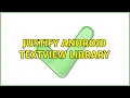 Justify android TextView library 3 Solutions